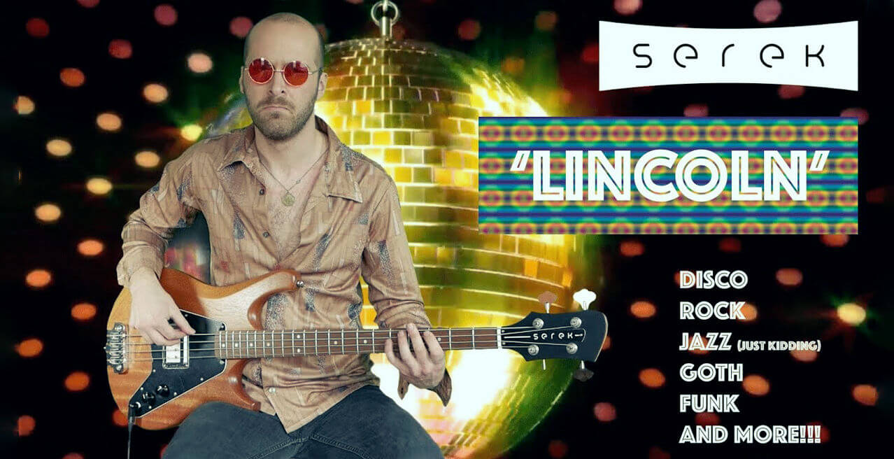 Serek Basses - Lincoln Bass Demo